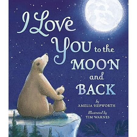 [Prime] $9.79 | I Love You to the Moon and Back (Hardcover) at Amazon