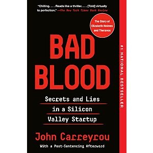Bad Blood: Secrets and Lies in a Silicon Valley Startup (eBook)