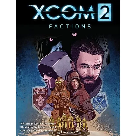 XCOM 2: Factions [Kindle] for